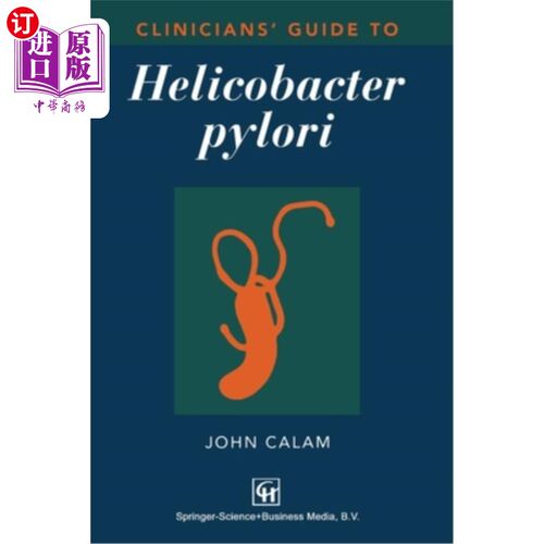 海外直订医药图书Clinicians' Guide to Helicobacter Pylori 幽门螺杆菌临床医师指南