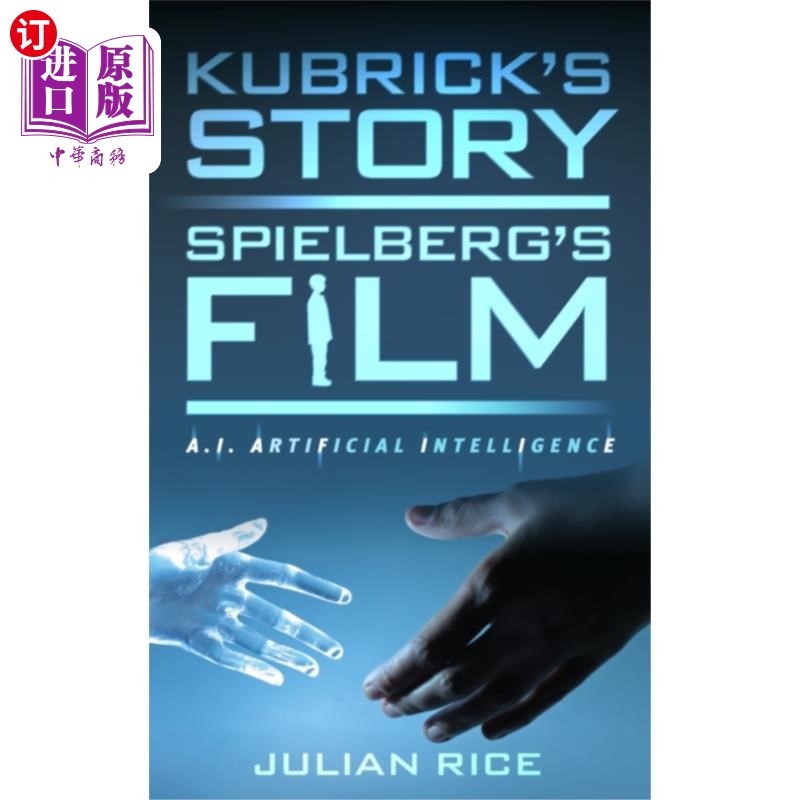 海外直订Kubrick's Story, Spielberg's Film 库布里克的故事,斯皮尔伯格的电影