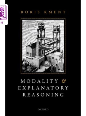海外直订Modality and Explanatory Reasoning 情态与解释推理