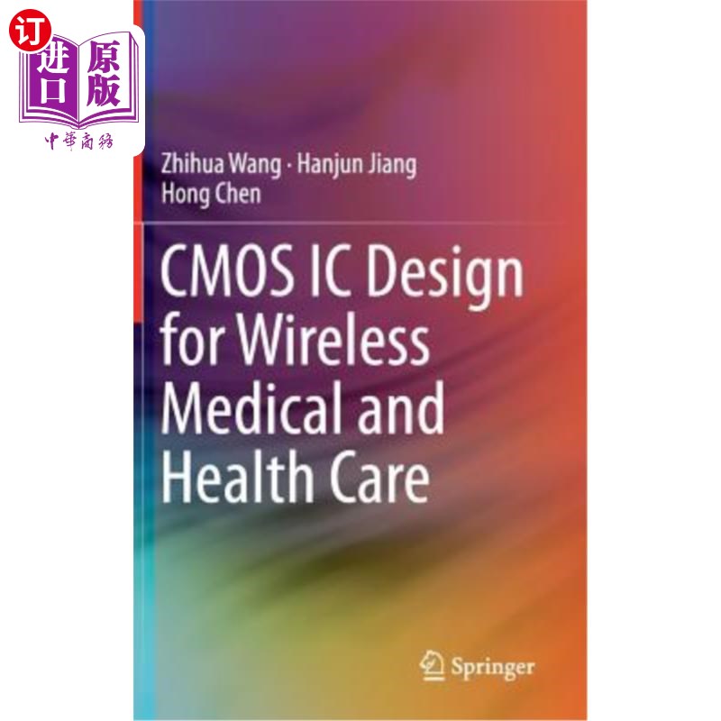 海外直订CMOS IC Design for Wireless Medical and Health Care 无线医疗保健用CMOS集成电路设计