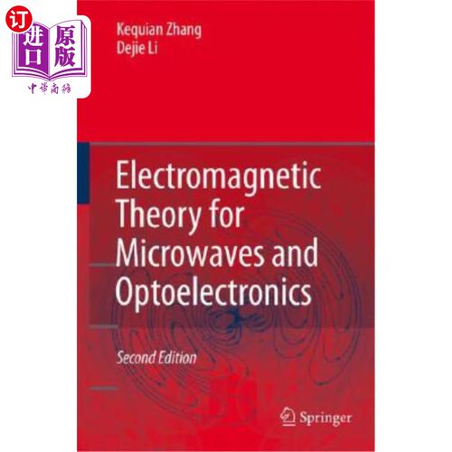 海外直订Electromagnetic Theory for Microwaves and Optoelectronics 微波与光电子学的电磁理论