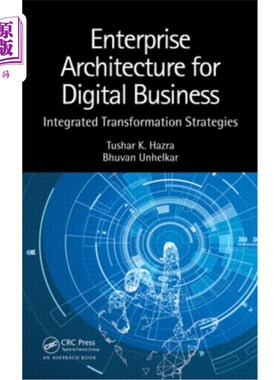 海外直订Enterprise Architecture for Digital Business: Integrated Transformation Strategi 数字业务的企业架构:综合转