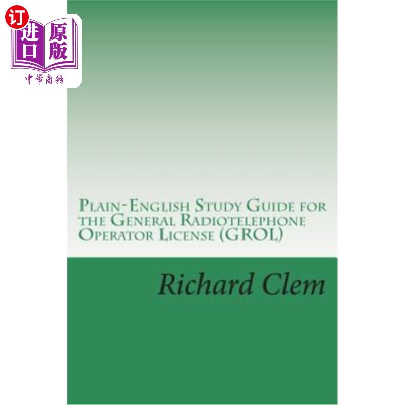 海外直订Plain-English Study Guide for the General Radiotelephone Operator License (Grol) 普通无线电话操作员执照（gr