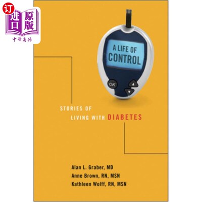 海外直订医药图书A Life of Control: Stories of Living with Diabetes 控制生活:糖尿病患者的生活故事
