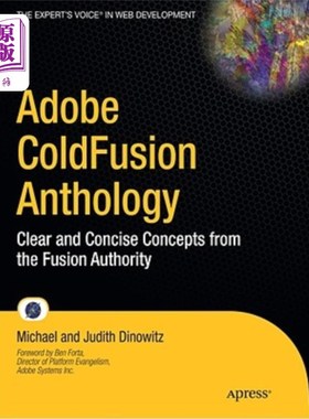 海外直订Adobe Coldfusion Anthology: The Best of the Fusion Authority Adobe Coldfusion选集:融合权威的最佳