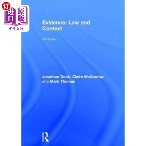 海外直订Evidence: Law and Context 证据:法律与语境