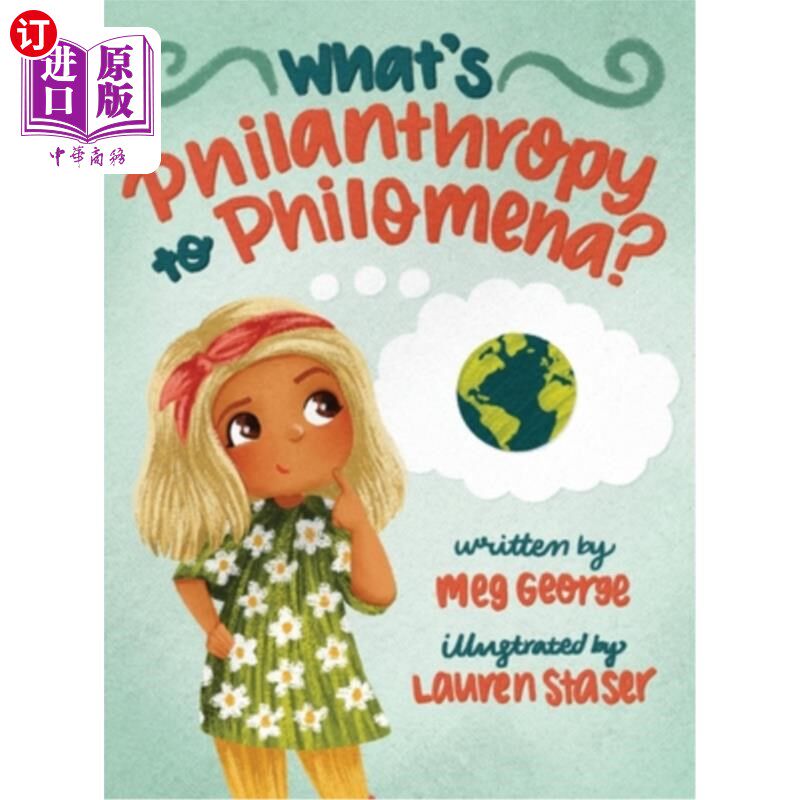 海外直订What's Philanthropy to Philomena? 慈善事业对菲洛梅娜意味着什么？