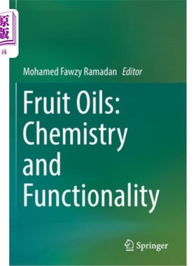 海外直订Fruit Oils: Chemistry and Functionality