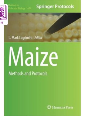 海外直订Maize: Methods and Protocols 玉米：方法和协议