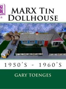 海外直订MARX Tin Dollhouse: 1950's - 1960's 马克思·廷多豪斯：1950-1960年代