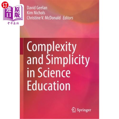 海外直订Complexity and Simplicity in Science Education 科学教育中的复杂与简单