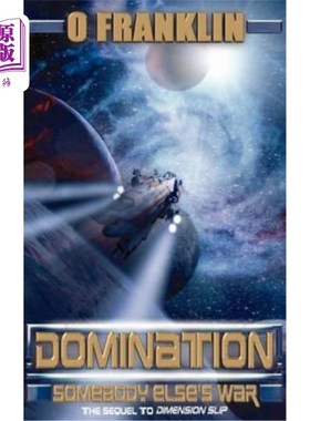 海外直订Domination: Somebody's Else's War 统治:别人的战争