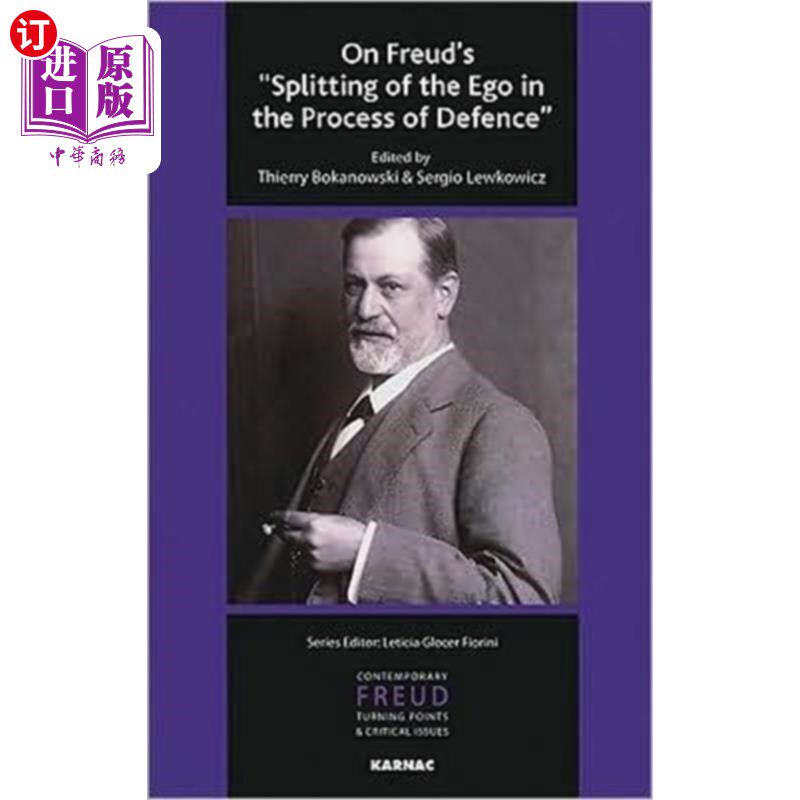 海外直订On Freud's Splitting of the Ego in the Process o... 论弗洛伊德在防卫过程中自我的分裂