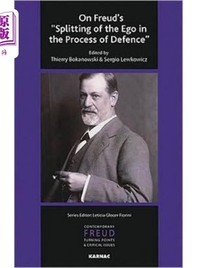海外直订On Freud's Splitting of the Ego in the Process o... 论弗洛伊德在防卫过程中自我的分裂