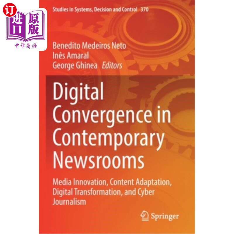 海外直订Digital Convergence in Contemporary Newsrooms: Media Innovation, Content Adaptat 当代新闻编辑室中的数字融合