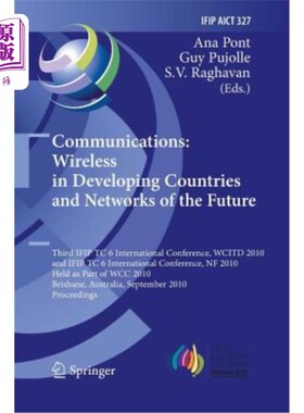 海外直订Communications: Wireless in Developing Countries and Networks of the Future: 3rd 通信：发展中国家的无线和未
