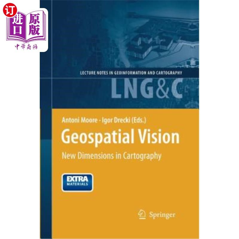 海外直订Geospatial Vision: New Dimensions in Cartography 地理空间视野：地图学的新维度