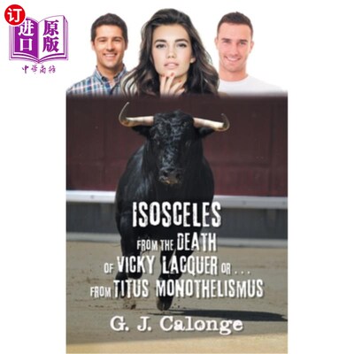 海外直订Isosceles from the Death of Vicky Lacquer or . . . from Titus Monothelismus Vicky漆器死亡后的等腰线或。来自