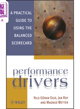 绩效驱动–使用平衡计分卡实用指南 Performance Drivers Nils-G?ran Olve 英文原版 中商原版