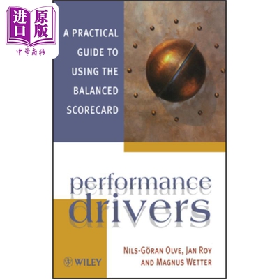 绩效驱动–使用平衡计分卡实用指南 Performance Drivers Nils-G?ran Olve 英文原版 中商原版