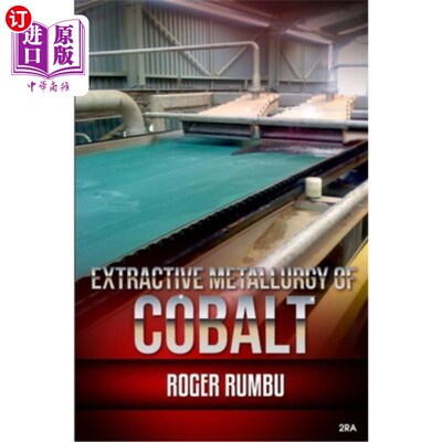 海外直订Extractive Metallurgy of Cobalt 钴的提取冶金学
