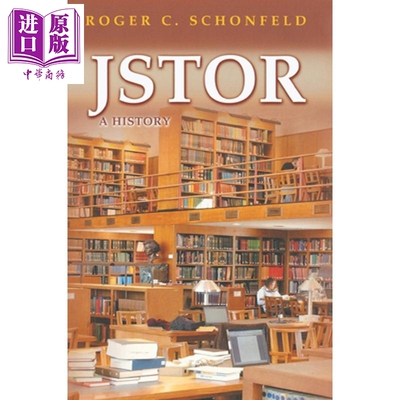 预售 JSTOR JSTOR A History 英文原版 Roger C Schonfeld【中商原版】