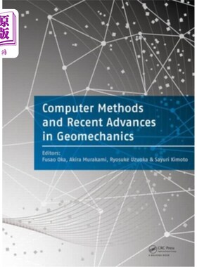 海外直订Computer Methods and Recent Advances in Geomechanics 地质力学的计算机方法与最新进展