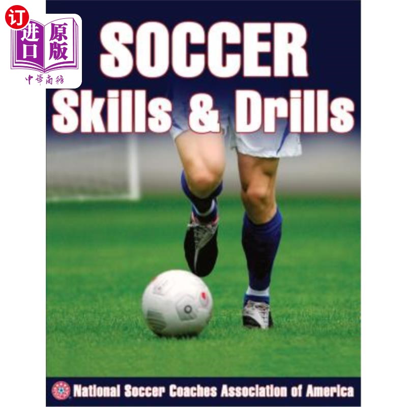 海外直订Soccer Skills & Drills 足球技巧与练习