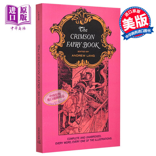 朗格深红色童话 英文原版 The Crimson Fairy Book 童话 外国文学 安德鲁 朗格 Andrew Lang【中商原版】