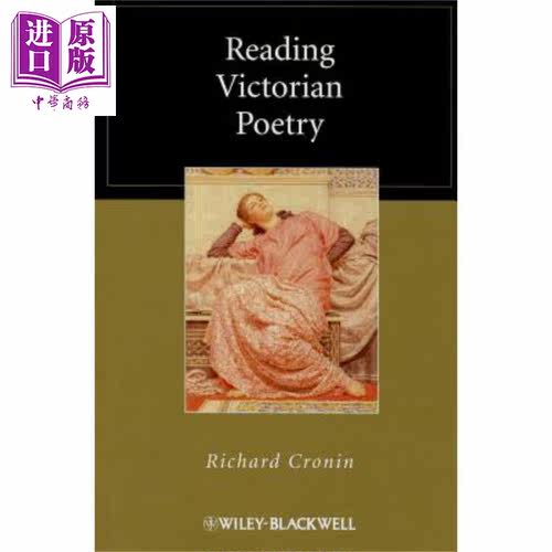 阅读维多利亚时期诗歌 Reading Victorian Poetry 英文原版 外国诗歌 Richard Cronin【中商原版】