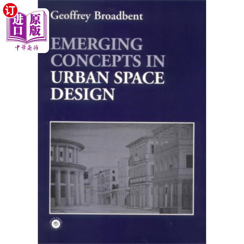 海外直订Emerging Concepts in Urban Space Design 城市空间设计中的新兴概念