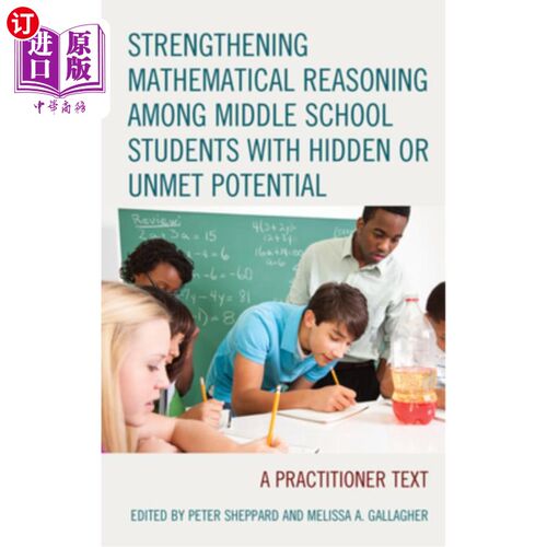 海外直订Strengthening Mathematical Reasoning Among Middle School Students with Hidden or 潜在与未潜在中学生数学推理