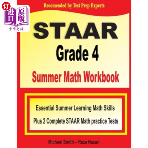 海外直订STAAR Grade 4 Summer Math Workbook: Essential Summer Learning Math Skills plus T STAAR四年级暑期数学练习册