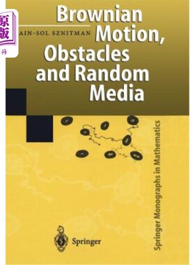 海外直订Brownian Motion, Obstacles and Random Media 布朗运动、障碍物与随机介质