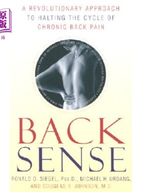 海外直订医药图书Back Sense: A Revolutionary Approach to Halting the Cycle of Chronic Back Pain 背部感觉：一种阻止慢