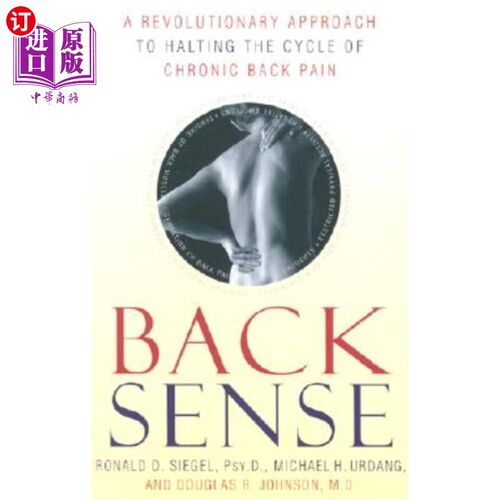 海外直订医药图书Back Sense: A Revolutionary Approach to Halting the Cycle of Chronic Back Pain 背部感觉：一种阻止慢