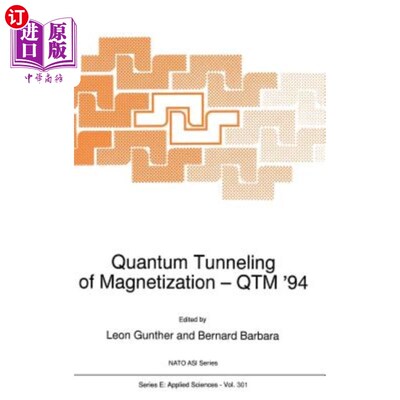 海外直订Quantum Tunneling of Magnetization -- Qtm '94 磁化的量子隧道效应Qtm '94