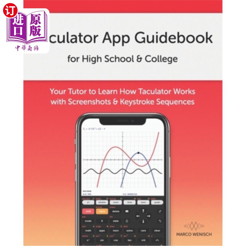 海外直订Taculator App Guidebook for High School & College: Your Tutor to Learn How Tacul Taculator应