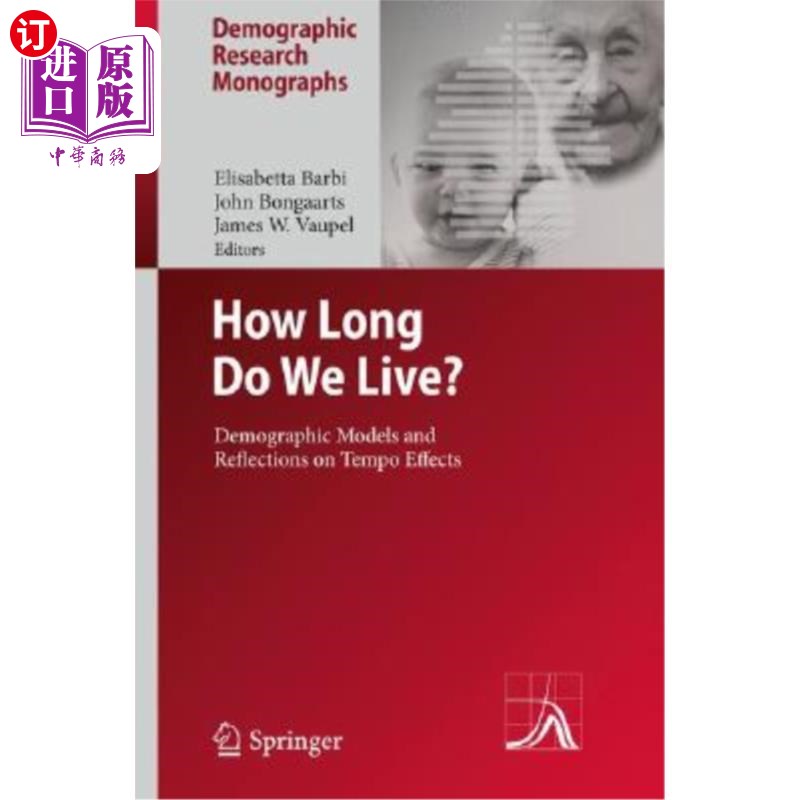 海外直订How Long Do We Live?: Demographic Models and Reflections on Tempo Effects 我们能活多久人口统计学模型与节奏