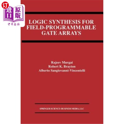 海外直订Logic Synthesis for Field-Programmable Gate Arrays 现场可编程门阵列的逻辑综合