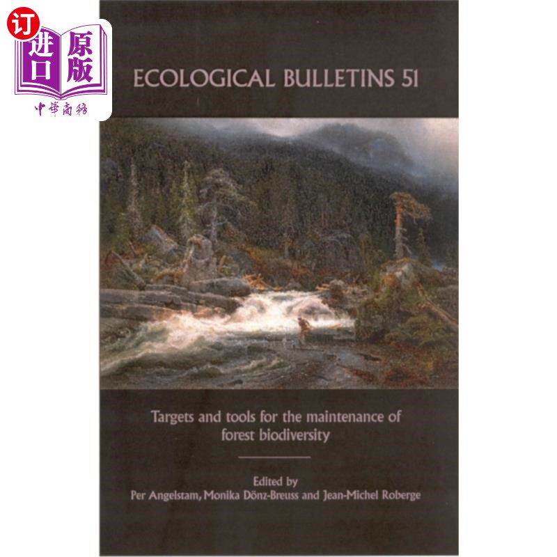 海外直订Ecological Bulletins, Targets and Tools for the ... 森林生物多样性维持的生态公报、目标和工具