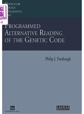 海外直订医药图书Programmed Alternative Reading of the Genetic Code: Molecular Biology Intelligen 遗传密码的程序替代