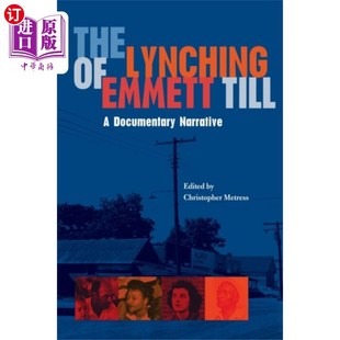 海外直订Lynching of Emmett Till 对埃米特·蒂尔私刑