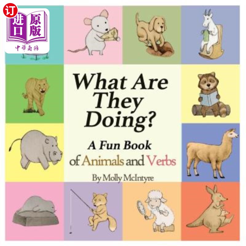 海外直订What Are They Doing?: A Fun Early Learning Book that Combines Animals with Verbs 他们在做什么？一本有趣的早