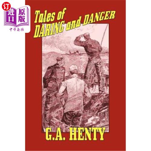 海外直订Tales of Daring and Danger 《勇敢与危险的故事