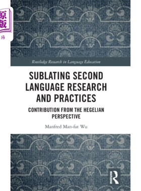 海外直订Sublating Second Language Research and Practices 第二语言扬弃研究与实践