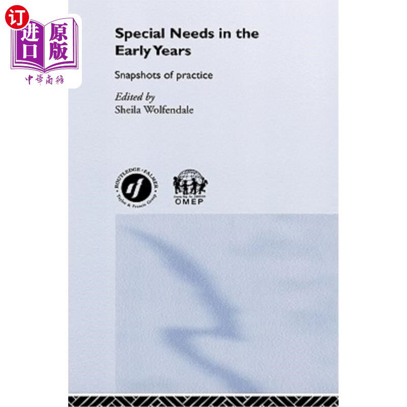 海外直订Special Needs in the Early Years: Snapshots of Practice 早期的特殊需求：实践的快照