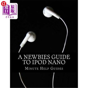 Guide iPod Nano nano新手指南 Newbies 海外直订A