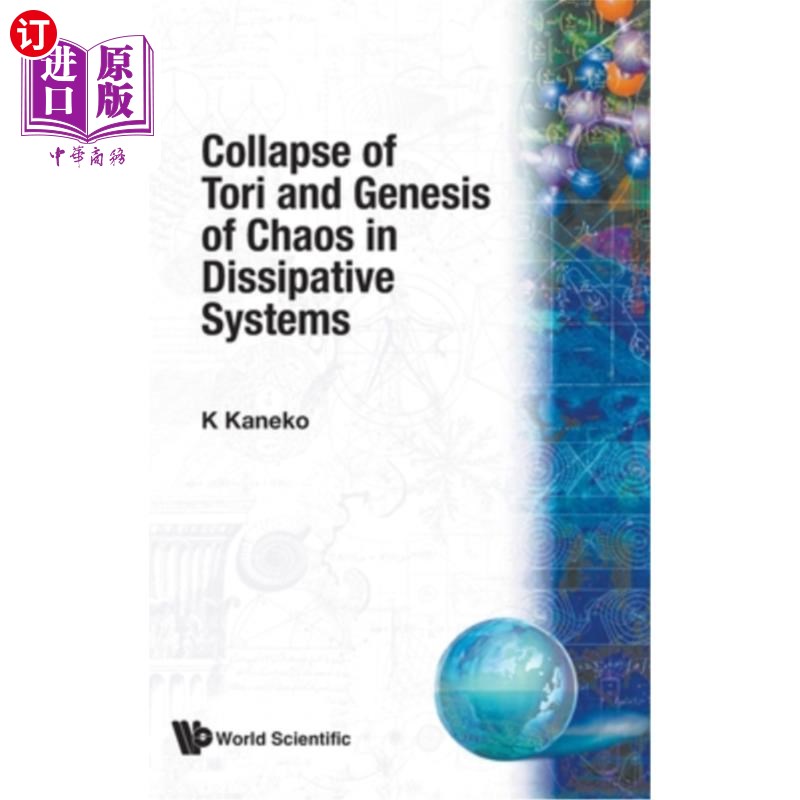 海外直订Collapse of Tori & Genesis of Chaos in . Tori的崩溃和混沌的起源。