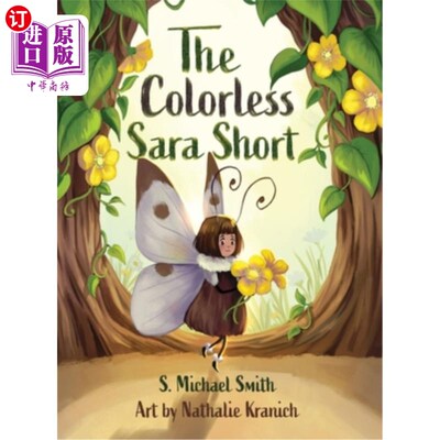 海外直订The Colorless Sara Short 无色的莎拉·肖特